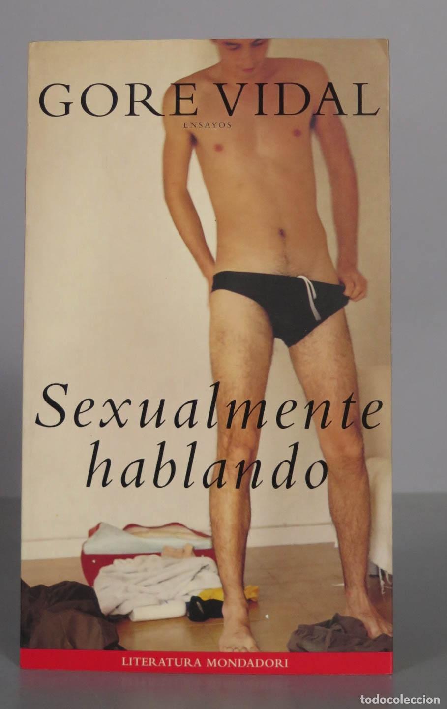 Libros de segunda mano: Sexualmente hablando Gore Vidal - Foto 1