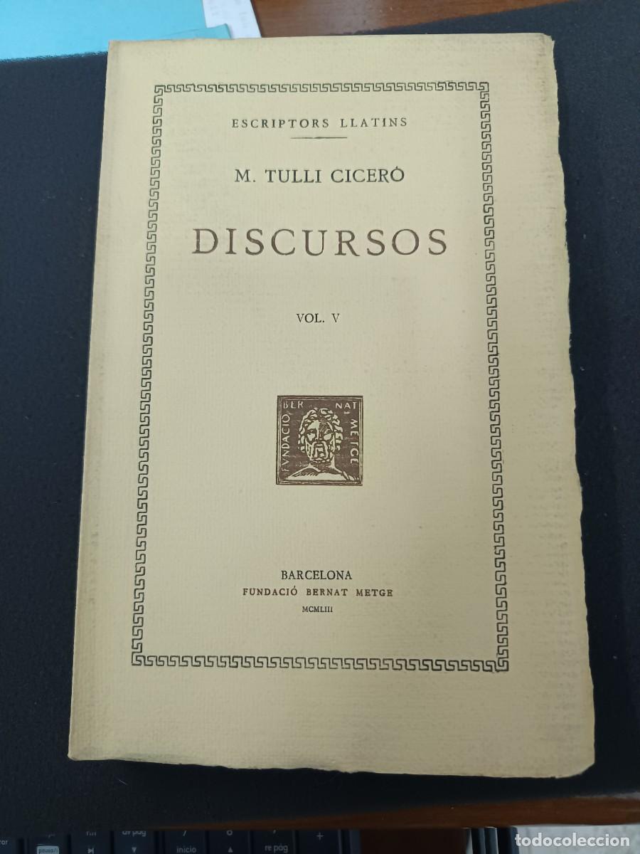 Libros de segunda mano: libro. CICER&Oacute;. DISCURSOS, VOL V FUNDACI&Oacute; BERNAT METGE. ESCRIPTORS LLATIN. - Foto 1
