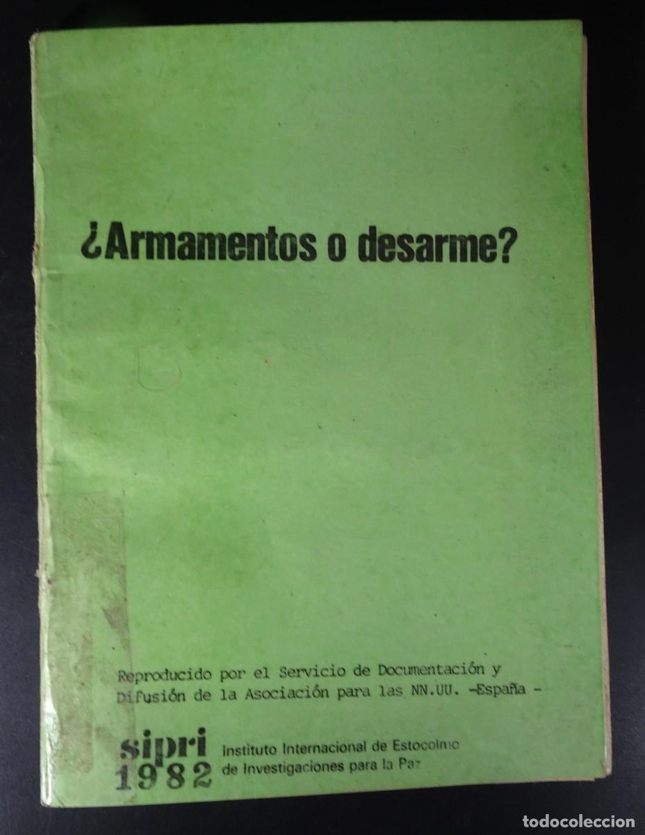 Libros de segunda mano: &iquest;ARMAMENTOS O DESARME?, SIPRI 1982, VER FOTOS