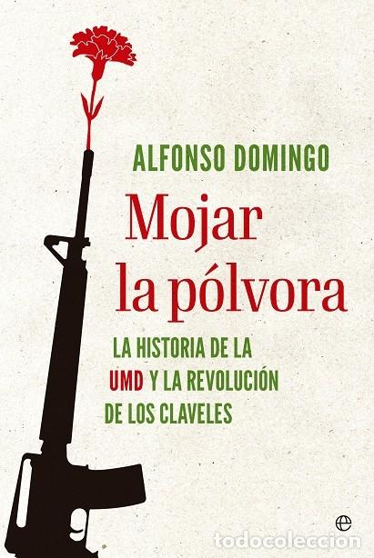Libros de segunda mano: MOJAR LA P&Oacute;LVORA - DOMINGO, ALFONSO - EDHASA - 2024 - Foto 1