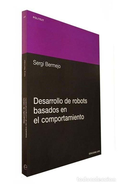 Gebrauchte B&uuml;cher: �F3455 - DESARROLLO DE ROBOTS BASADOS EN EL COMPORTAMIENTO. ROBOTICA. INGENIERIA. AUTOMATISMOS.
