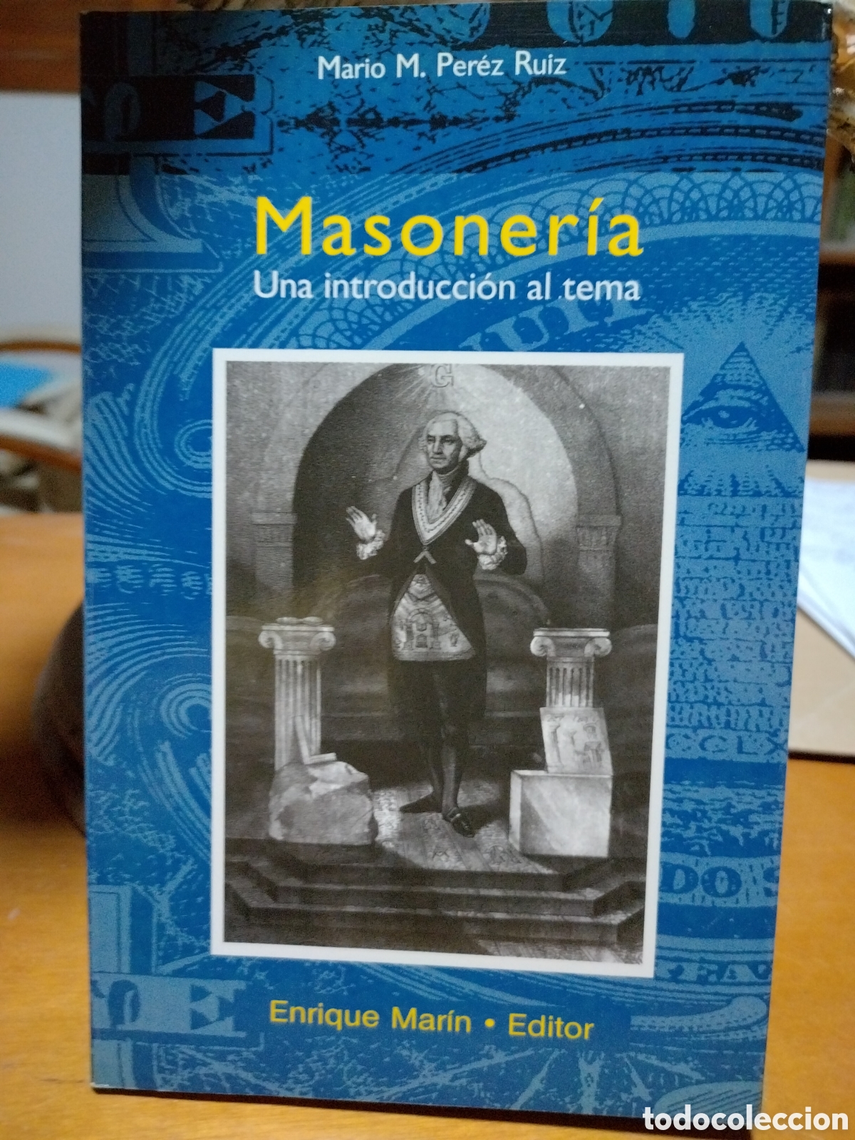 Libros de segunda mano: Masoner&iacute;a. Mario M. P&eacute;rez Ruiz - Foto 1