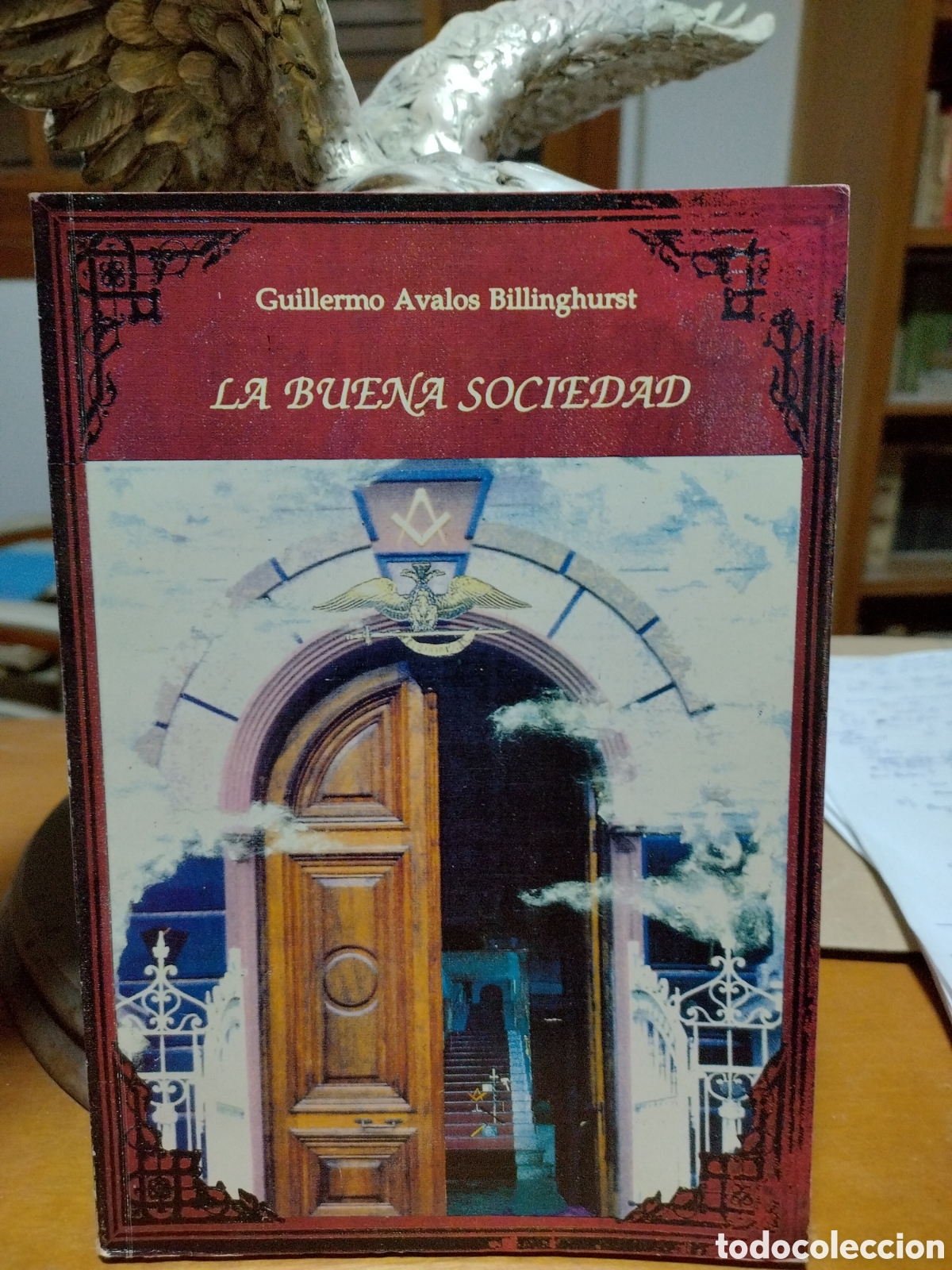 Libros de segunda mano: La buena sociedad. Guillermo Avalos Billinghurst - Foto 1
