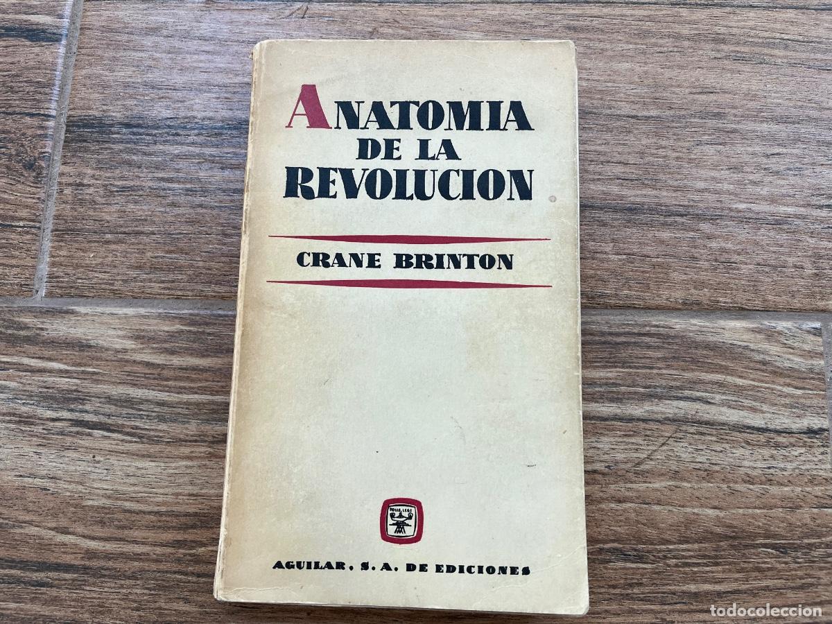 Libros de segunda mano: Anatom&iacute;a de la Revoluci&oacute;n - Crane Brinton - Foto 1