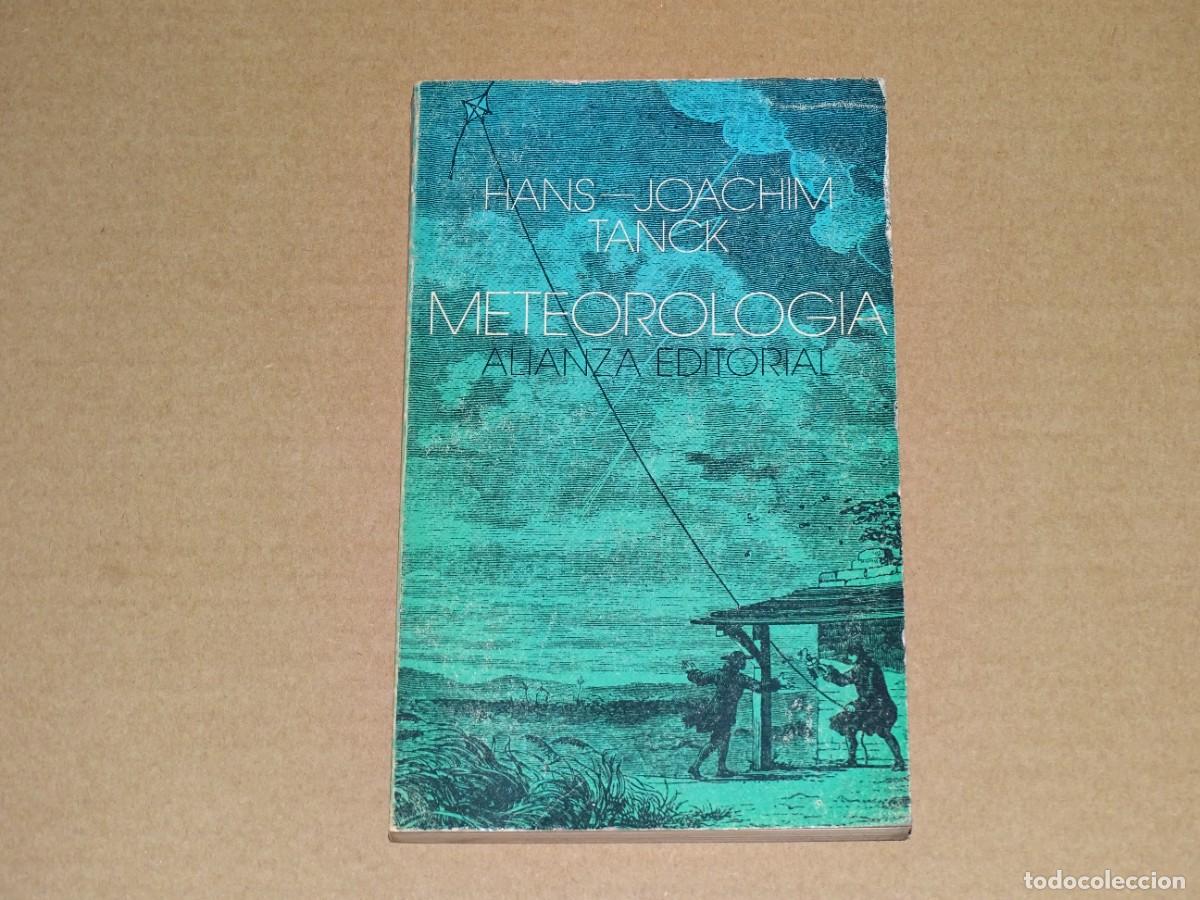Libros de segunda mano: Meteorolog&iacute;a. Hans-Joachim Tanck. - Foto 1