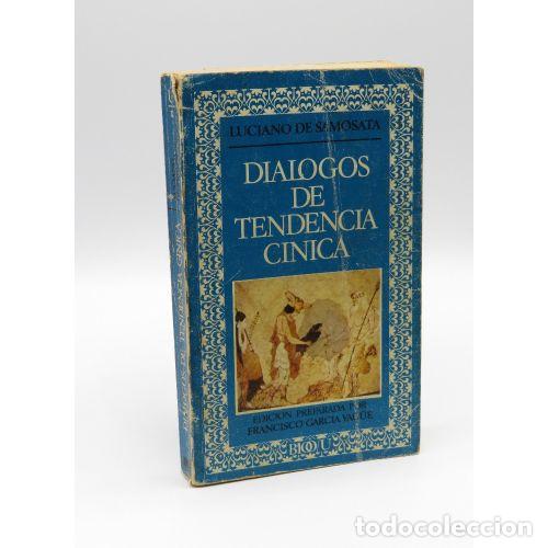 Libri di seconda mano: DIALOGOS de TENDENCIA CINICA - SAMOSATA, LUCIANO de - Sin Especificar