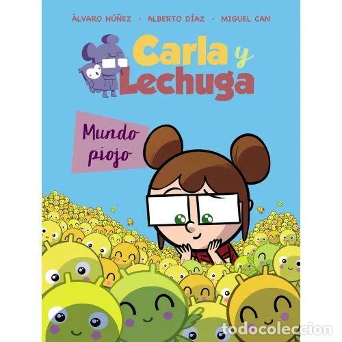 Second hand books: Carla y Lechuga 3. Mundo Piojo - Equipo Lechuza - Anaya - 2019, 1&ordf; ed. - Literatura Infantil - Lechu