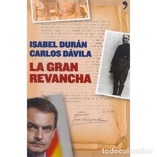Libros de segunda mano: LA GRAN REVANCHA - D&Aacute;VILA, CARLOS,DUR&Aacute;N, ISABEL - Sin Especificar