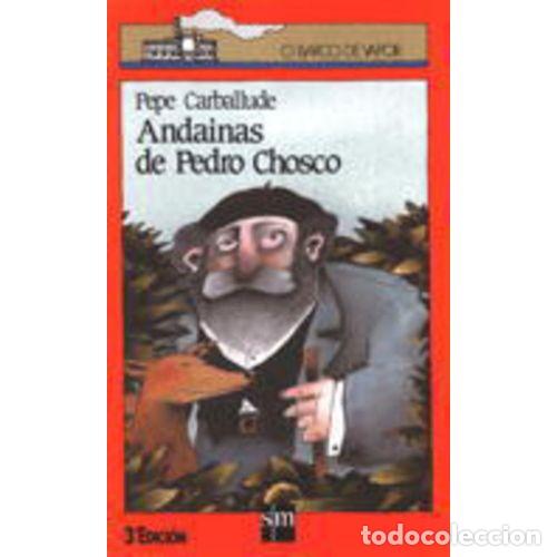 Livros em segunda m&atilde;o: Andainas de Pedro Chosco - Pepe Carballude - Cesma - Sm/ Xerme - 2002 - El Barco de Vapor Naranja, 4