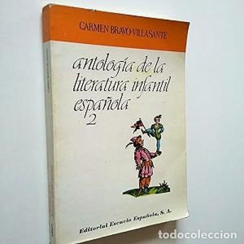 Gebrauchte B&uuml;cher: ANTOLOGIA de la LITERATURA INFANTIL ESPA&Ntilde;OLA 3 - CARMEN BRAVO-VILLASANTE. - Sin Especificar