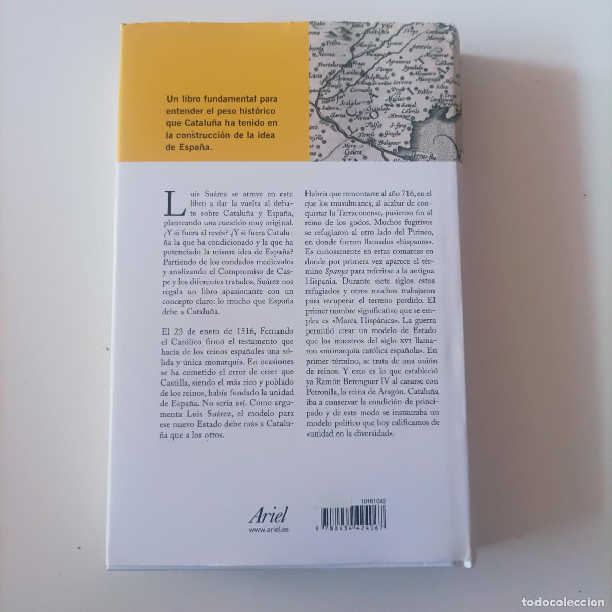 Libros de segunda mano: LO QUE ESPA&Ntilde;A LE DEBE A CATALU&Ntilde;A (732 - 1516) LUIS SUAREZ - Foto 2
