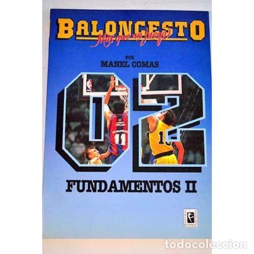 Second hand books: BALONCESTO. MAS QUE UN JUEGO. N&ordm; 02. FUNDSAMENTOS II - MANEL COMAS - Sin Especificar