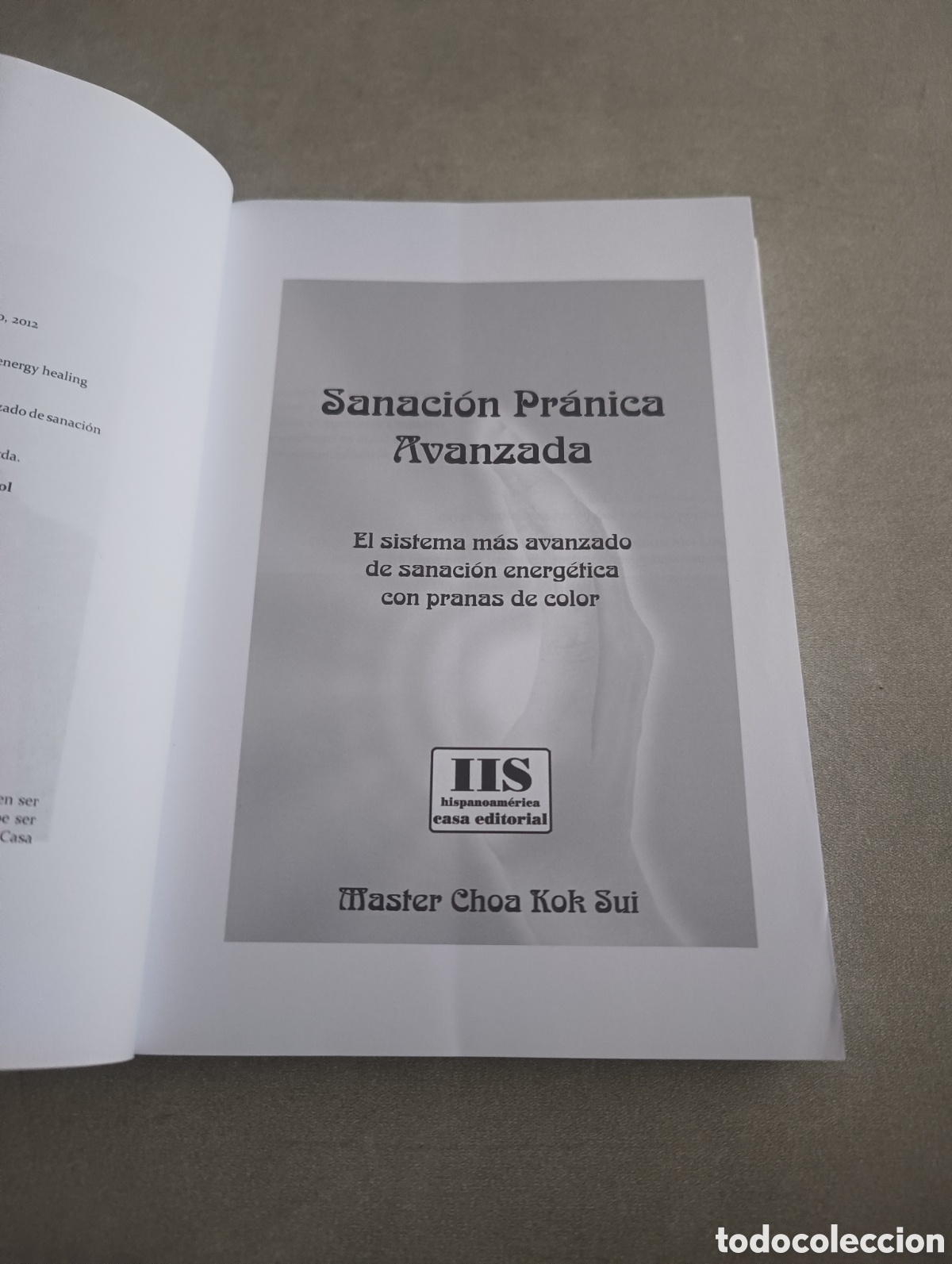 Libros de segunda mano: Sanaci&oacute;n pr&aacute;nica avanzada. Master Choa&nbsp;Kok Sui. - Foto 4