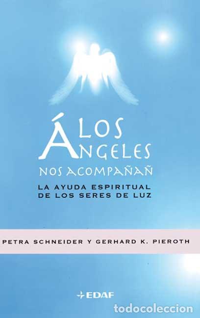 Libros de segunda mano: Los &Aacute;ngeles nos acompa&ntilde;an. - Scheider, Petra. - Foto 1