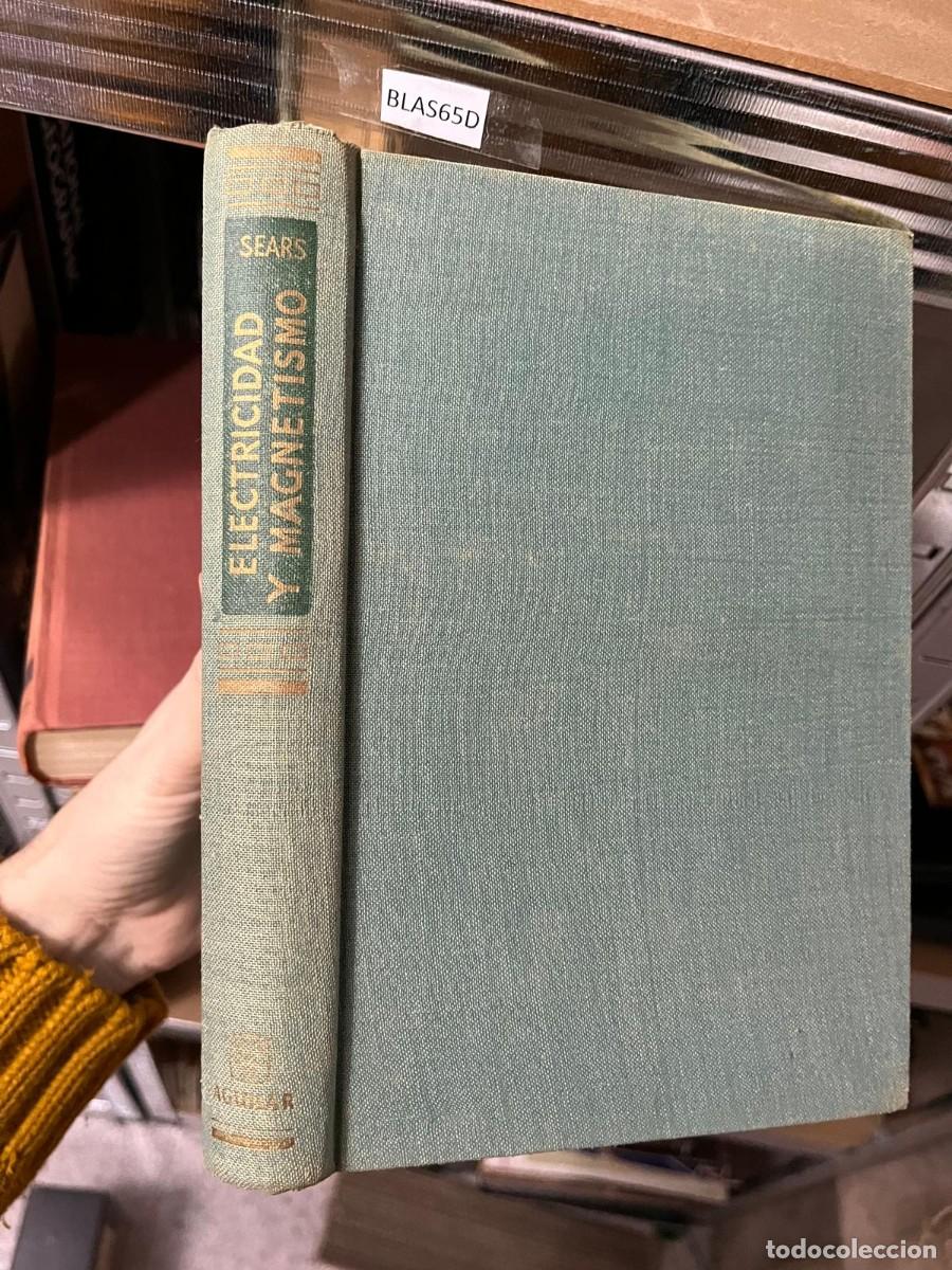 Libros de segunda mano: BLAS65D SEARS - ELECTRICIDAD Y MAGNETISMO - Foto 1