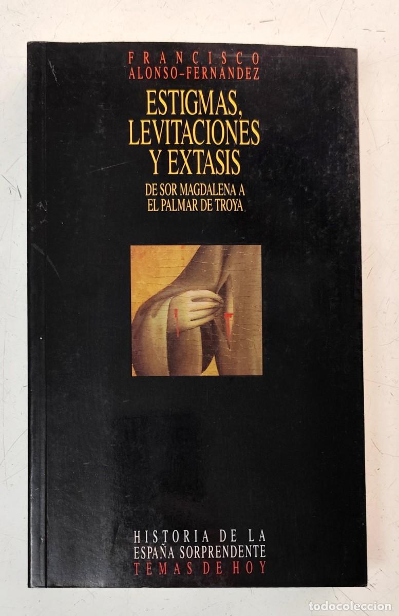 Libros de segunda mano: Estigmas, levitaciones y &eacute;xtasis. Francisco Alonso Fern&aacute;ndez - Foto 1