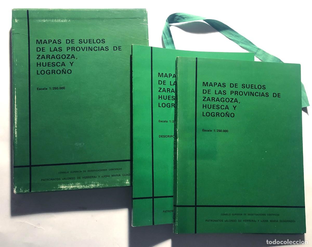 Libros de segunda mano: MAPAS DEL SUELO DE LAS PROVINCIAS DE ZARAGOZA, HUESCA Y LOGRO&Ntilde;O / CSIC 1970 / - Foto 1