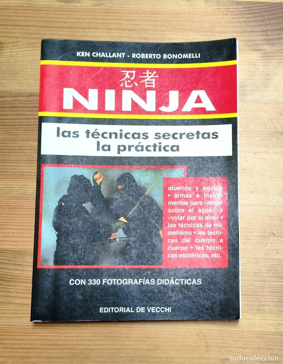 Libros de segunda mano: NINJA. Las t&eacute;cnicas secretas, la pr&aacute;ctica. Editoral de Vecchi. 1998. En perfecto estado. - Foto 1