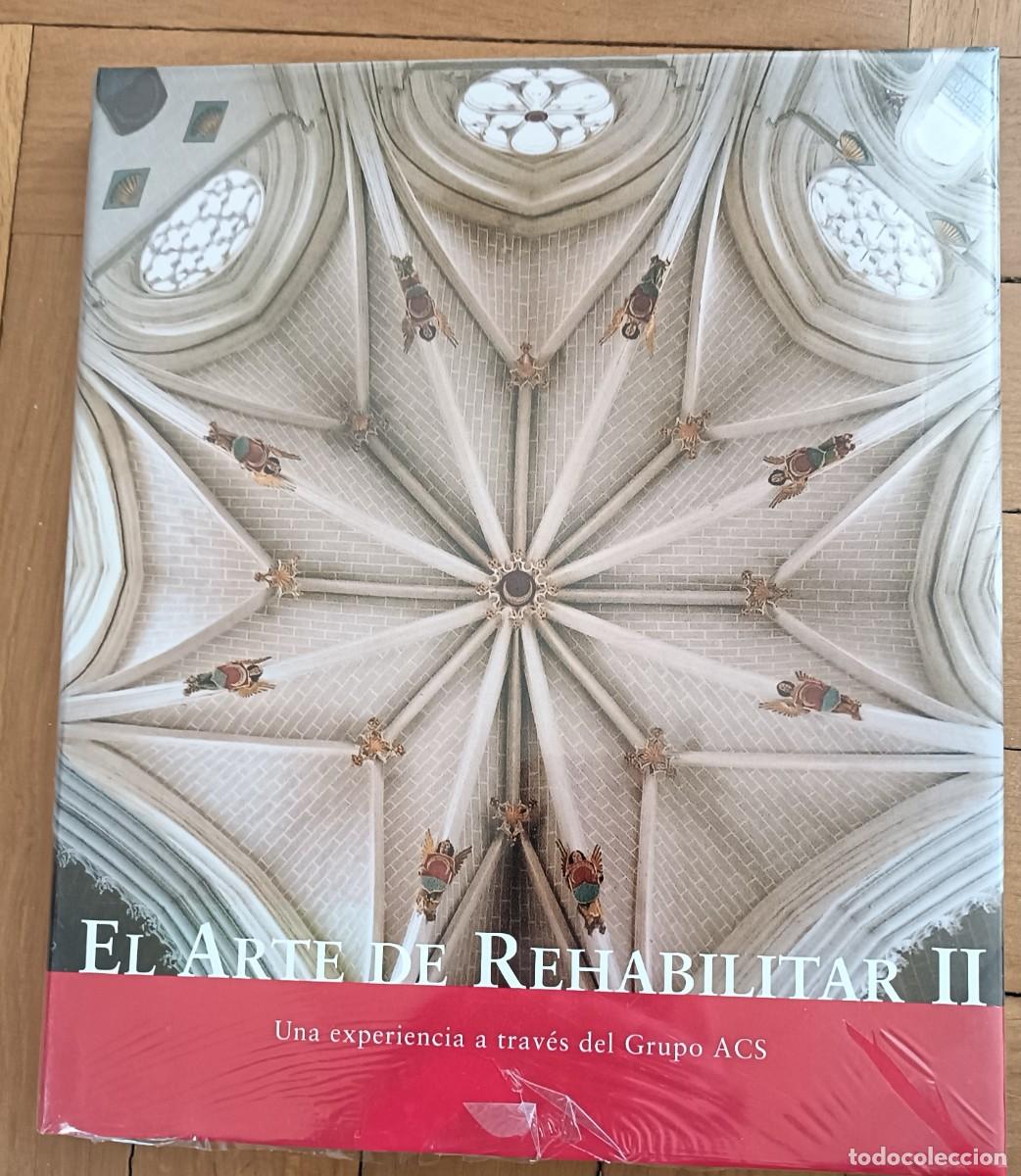 Libros de segunda mano: LIBROS EL ARTE DE REHABILITAR TOMOS I Y II - Foto 2
