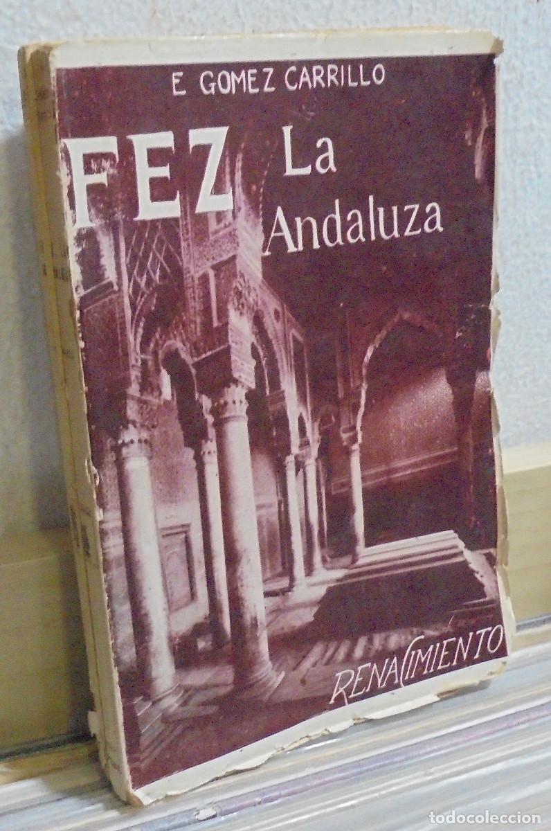 Libros de segunda mano: Fez, la andaluza. E. G&oacute;mez Carrillo - Foto 1