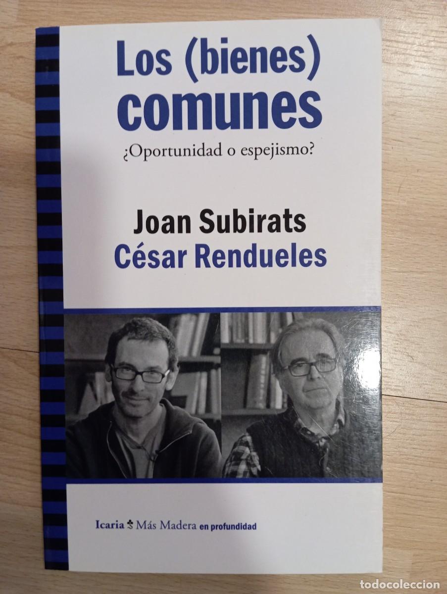 Libros de segunda mano: Los (bienes) comunes. Joan Subirats y C&eacute;sar Rendueles. - Foto 1