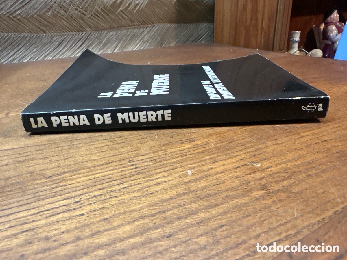 Libros de segunda mano: LA PENA DE MUERTE. INFORME DE AMNISTIA INTERNACIONAL - Foto 8