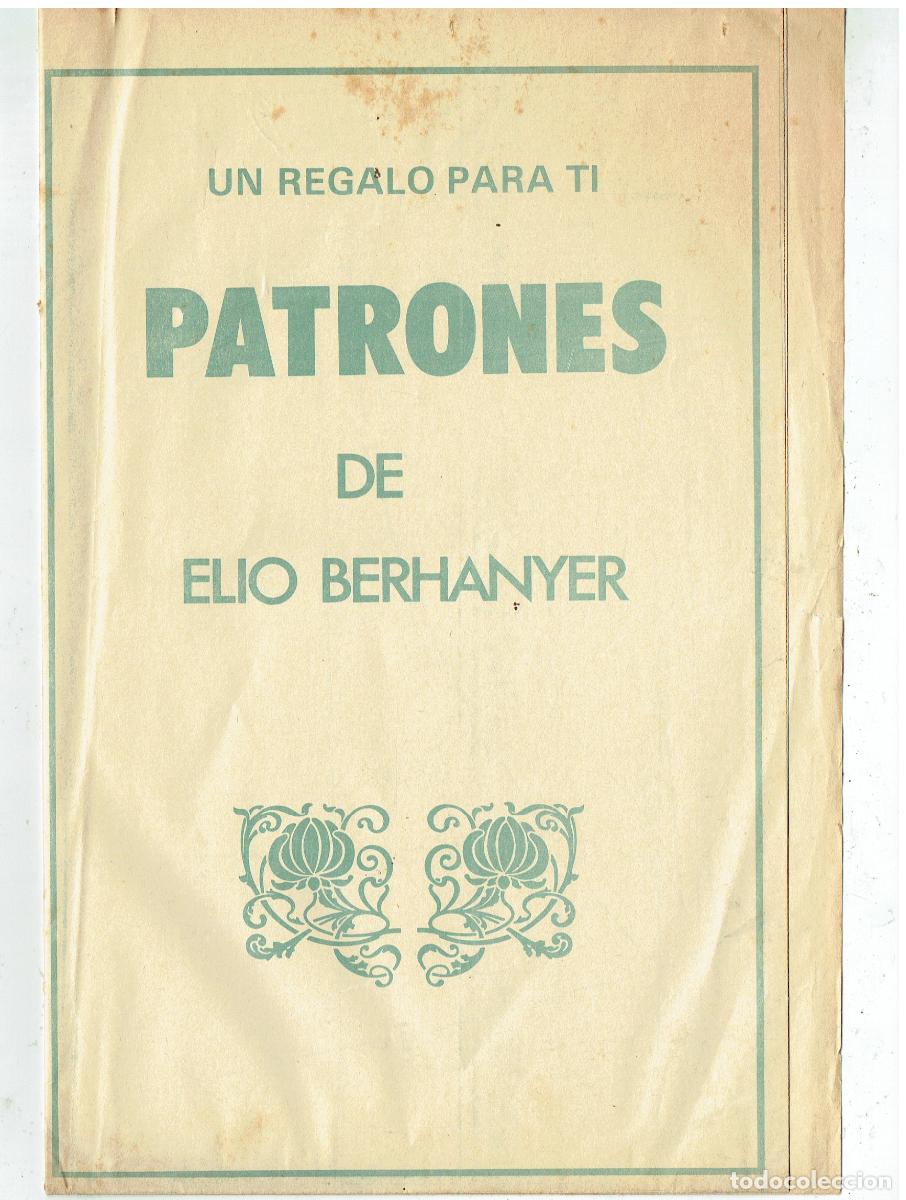 Libros de segunda mano: PATRONES - REGALO COLECCI&Oacute;N ELIO BERHANYER. (ST/L5) - Foto 1