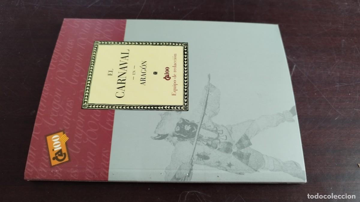 Libros de segunda mano: EL CARNAVAL EN ARAGON / / COL / CAI100 / ARAGON - Foto 1