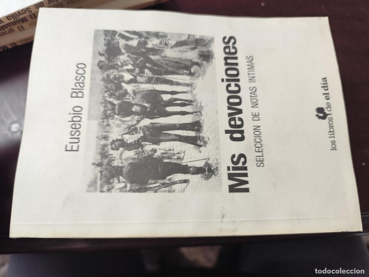 Libros de segunda mano: MIS DEVOCIONES / EUSEBIO BLASCO / CJA 444 / EL DIA / ARAGON - Foto 1