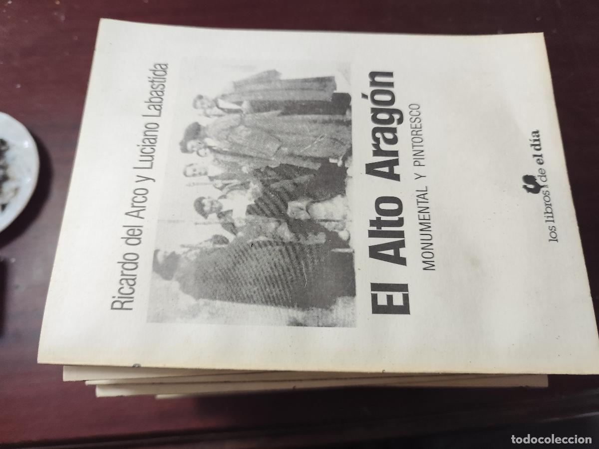 Gebrauchte B&uuml;cher: EL ALTO ARAGON / RICARDO DEL ARCO Y LUCIANO LABASTIDA / CJA 444 / EL DIA / ARAGON