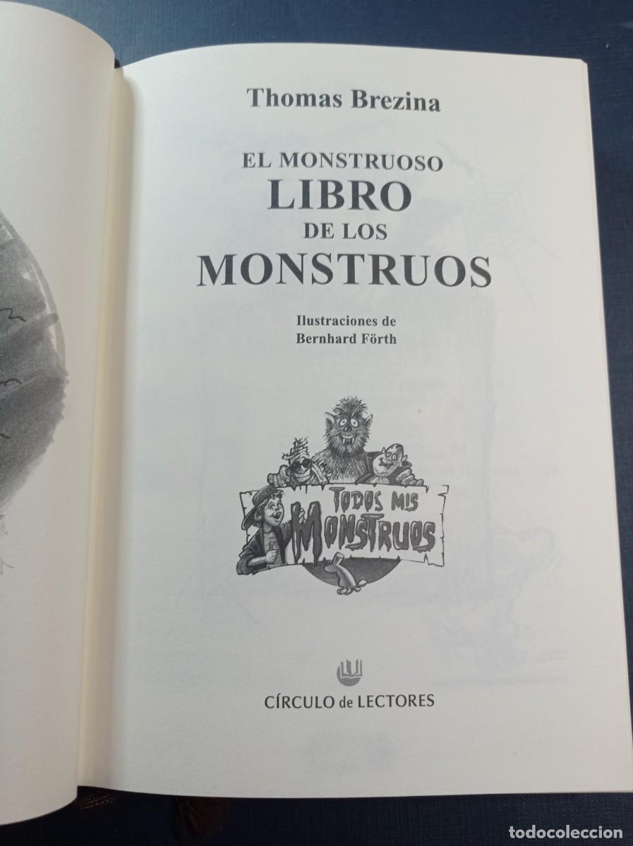 Libros de segunda mano: EL MONSTRUOSO LIBRO DE LOS MONSTRUOS. THOMAS BREZINA. ILUSTRA BERNHARD FORTH. C&Iacute;RCULO, 1999. VER +++ - Foto 3