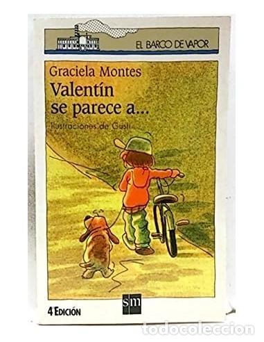 Libros de segunda mano: Valentin se parece a... Graciela Montes - Foto 1