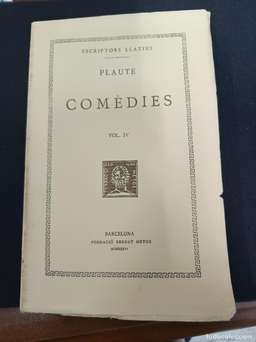 Libros de segunda mano: libro. PLAUTE. COM&Egrave;DIES, VOL 4. FUNDACI&Oacute; BERNAT METGE. - Foto 1