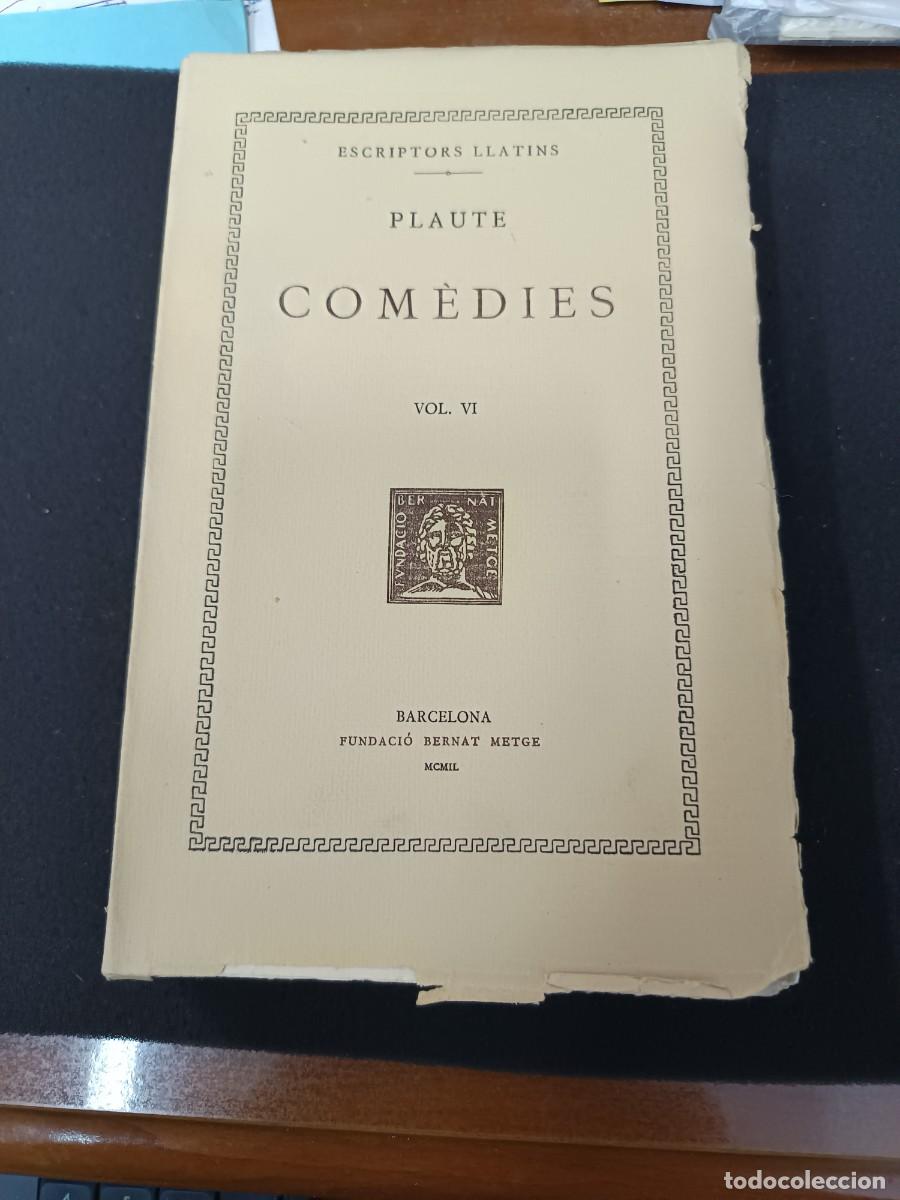 Libros de segunda mano: libro. PLAUTE. COM&Egrave;DIES, VOL 6. FUNDACI&Oacute; BERNAT METGE. - Foto 1