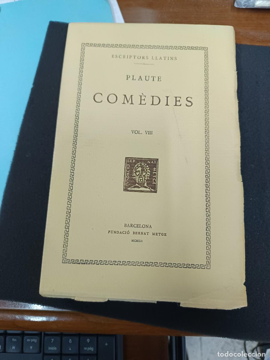 Libros de segunda mano: libro. PLAUTE. COM&Egrave;DIES, VOL 8. FUNDACI&Oacute; BERNAT METGE. - Foto 1