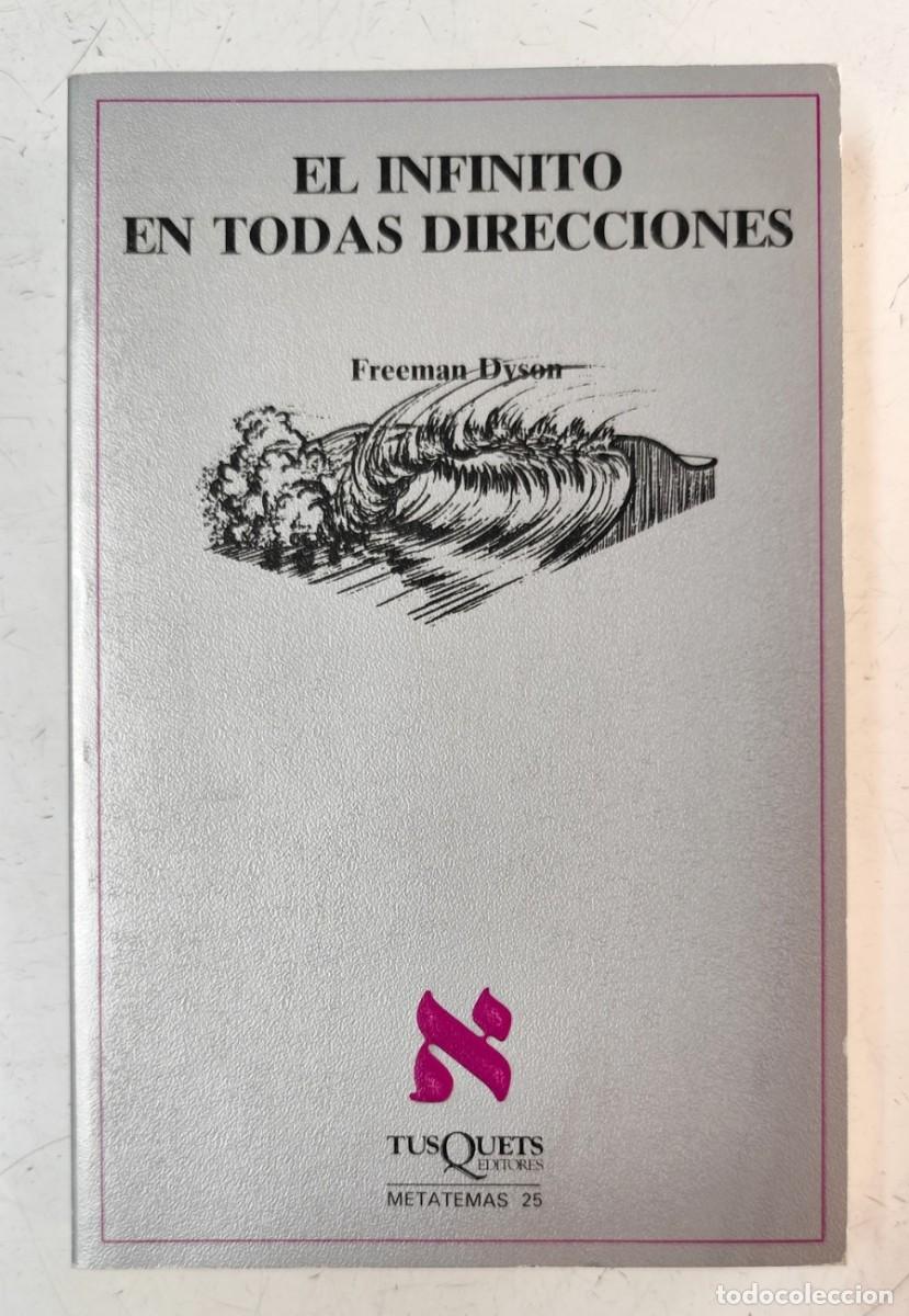 Libros de segunda mano: El infinito en todas direcciones. Freeman Dyson - Foto 1