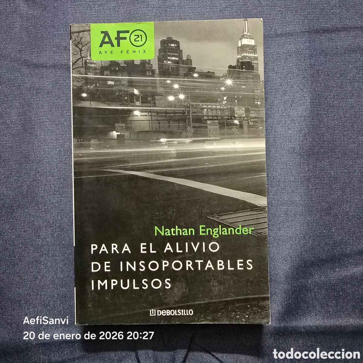 Libros de segunda mano: PARA EL ALIVIO DE INSOPORTABLES IMPULSOS (NATHAN ENGLANDER) (DEBOLSILLO)