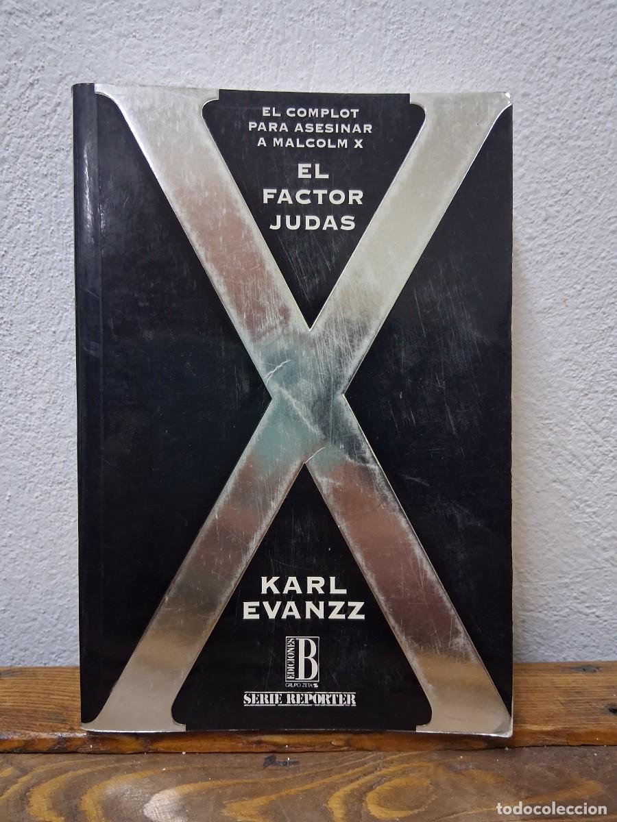 Libros de segunda mano: Libro El factor Judas Karl Evanzz El complot para asesinar a Malcolm X - Foto 1