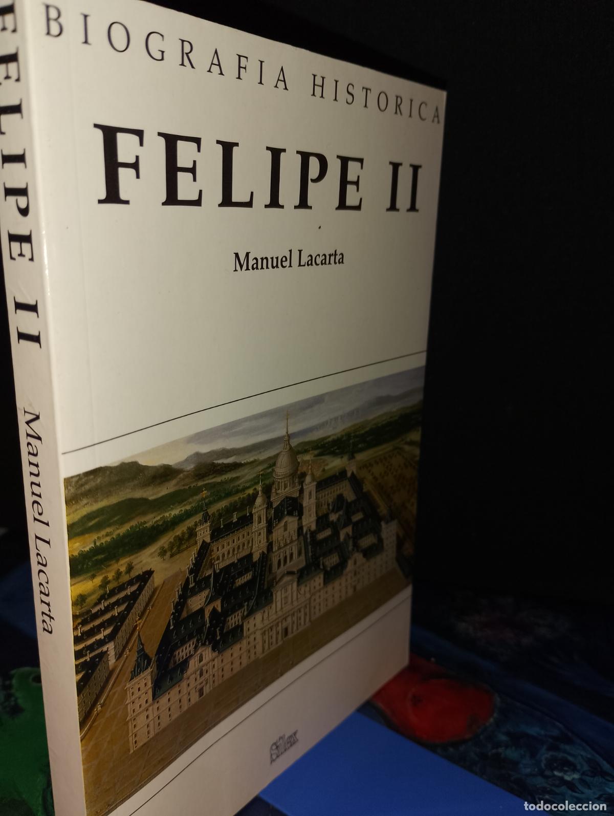Libros de segunda mano: Felipe II. Manuel Lacarta. S&iacute;lex. NUEVO - Foto 1
