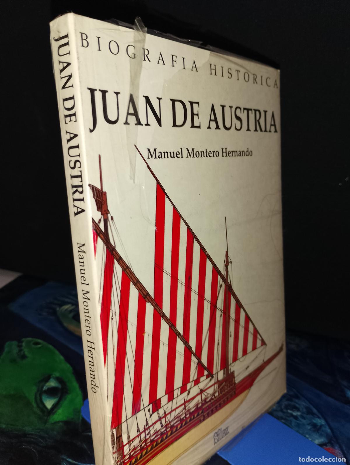 Libros de segunda mano: Juan de Austria. Manuel Montero Hernando. S&iacute;lex. NUEVO - Foto 1