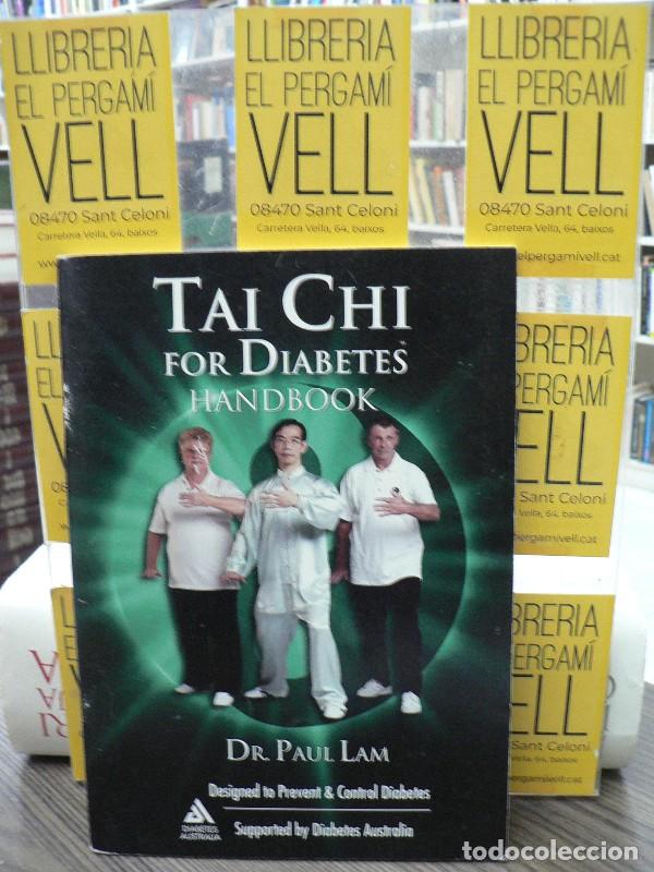 Libros de segunda mano: Tai Chi for Diabetes Handbook - Dr. Paul Lam - East Acton Publishing