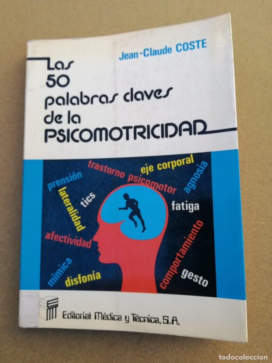 Gebrauchte B&uuml;cher: LAS 50 PALABRAS CLAVES DE LA PSICOMOTROCIDAD (JEAN CLAUDE COSTE)