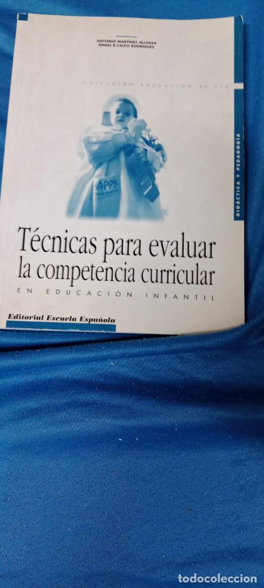 Libros de segunda mano: TECNICAS PARA EVALUAR LA COMPETENCIA CURRICULAR EN EDUCACION INFANTIL LIBRO G-64 - Foto 1