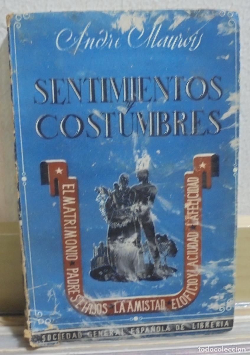 Libros de segunda mano: Sentimientos y costumbres. Andre Maurois - Foto 1