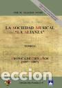 Libros de segunda mano: LA SDAD MUSICAL LA ALIANZA DE VINAROS :CRONICA D CIEN A&Ntilde;OS 1907-2007 :DOS TOMOS :PALACIOS BOVER :