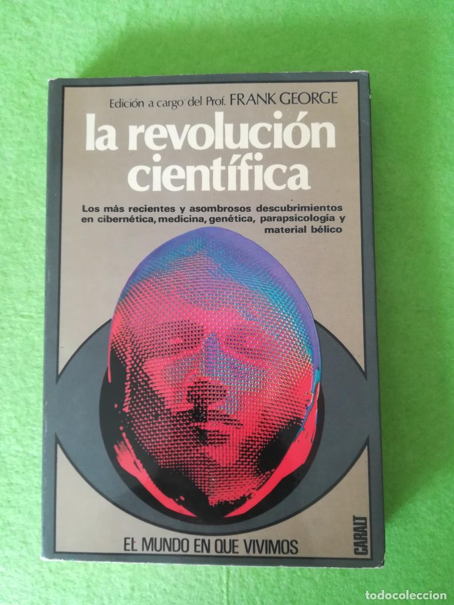 Libros de segunda mano: La revolucion cientifica Frank George Caratl 1978 - Foto 1