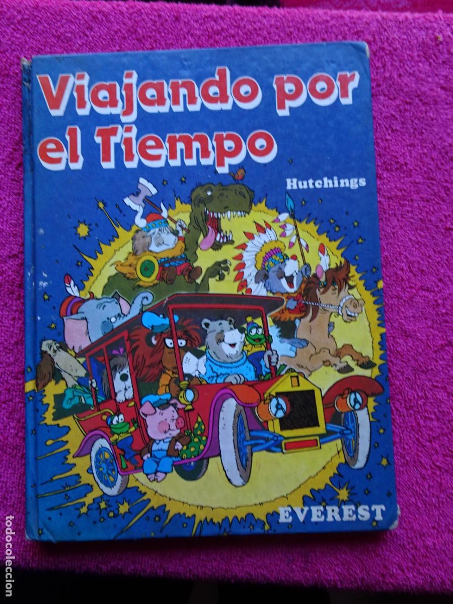 Second hand books: viajando por el tiempo tony hutchings editorial everest 1982 edici&oacute;n 1&ordf;