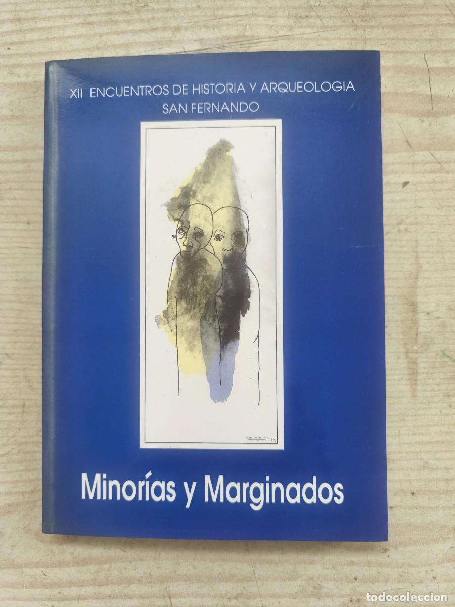Libros de segunda mano: XII Encuentros De Historia Y Arqueologia San Fernando - Minorias Y Marginados - 1997