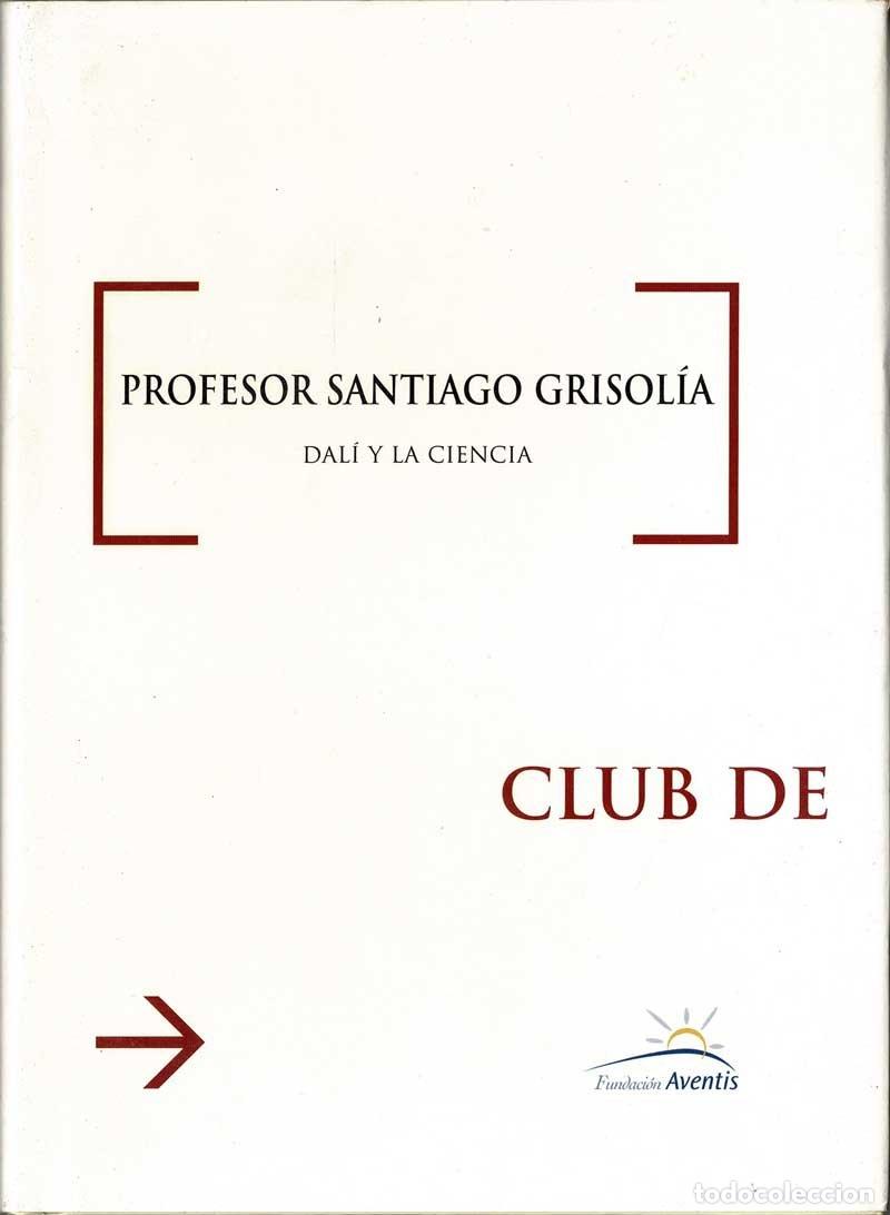Libros de segunda mano: Dal&iacute; y la Ciencia - Santiago Grisol&iacute;a - Foto 1