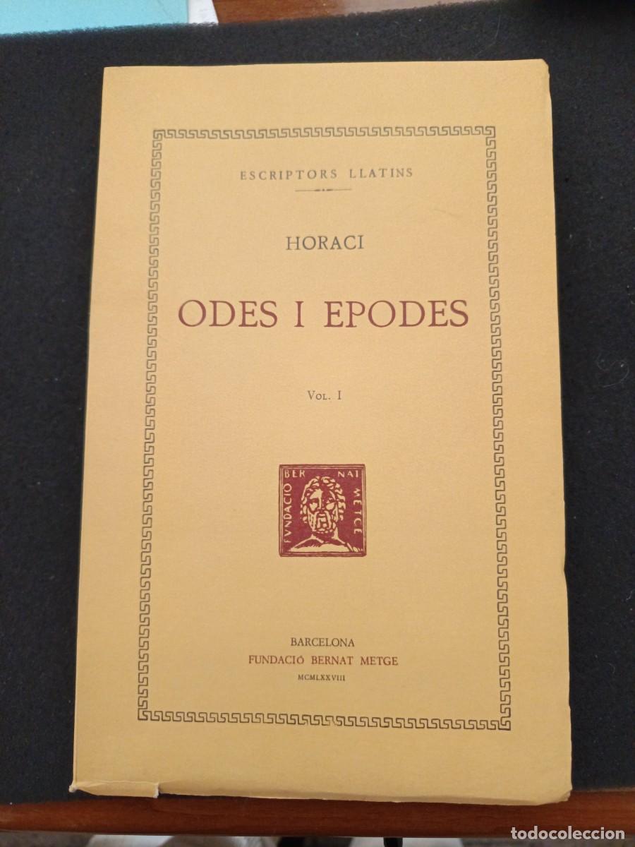 Libros de segunda mano: libro. HORACI. ODES I EPODES, VOL. 1. FUNDACI&Oacute; BERNAT METGE. - Foto 1